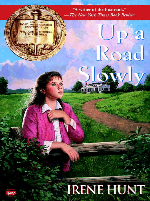 Title details for Up a Road Slowly by Irene Hunt - Available